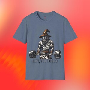 Unisex Softstyle Lift you Fools Vintage T-shirt Gandalf Designer Light Fit Comfort Colors Durable High Quality Casual Outdoor Wear Shirt Tee