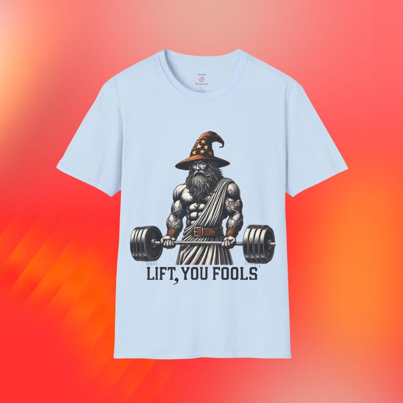 Unisex Softstyle Lift you Fools Vintage T-shirt Gandalf Designer Light Fit Comfort Colors Durable High Quality Casual Outdoor Wear Shirt Tee