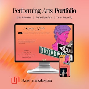 May include: A Performing Arts Portfolio template displayed on a computer monitor and smartphone. The website design features a pink and orange gradient background, a classical bust illustration, and Broadway street signs. Text includes "Wix Website | Fully Editable | User Friendly".