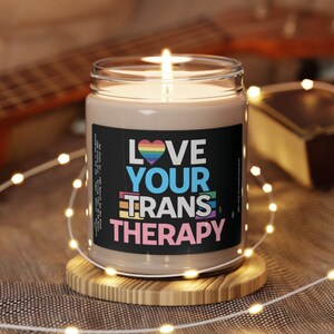 Love Your Trans Therapy, LGBTQ Candle Subtle Trans Candle Gay Gift, Queer Gift Best Friend Gift, Rainbow Pride Candle Scented Soy Candle 9oz