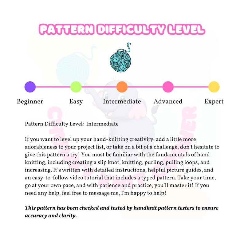 May include: A chart showing different knitting pattern difficulty levels, from beginner to expert. The chart is illustrated with colored circles and a ball of yarn. The text reads "Pattern Difficulty Level: Intermediate".