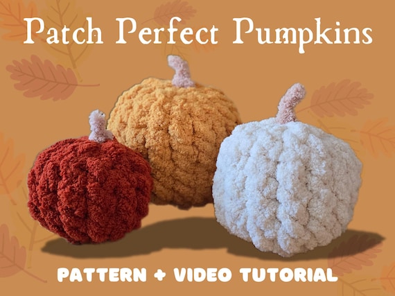 Handknit Patch Pumpkins Pattern: Chunky Knit Fall Decor Pattern with Video Tutorial