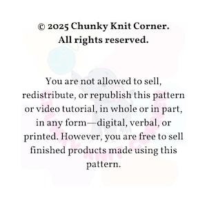 Puede incluir: Fondo blanco con texto de "Chunky Knit Corner" que indica informaci&oacute;n de derechos de autor y restricciones de uso del patr&oacute;n. El texto especifica que est&aacute; prohibido vender, redistribuir o republicar el patr&oacute;n, pero los productos terminados hechos con el patr&oacute;n se pueden vender.
