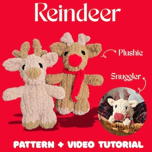 May include: Two plush reindeer toys with antlers, one wearing a red scarf. The word "Reindeer" is at the top in white text. The text "Plushie" and "Snuggler" are also present. The bottom of the image reads "PATTERN + VIDEO TUTORIAL".