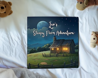 Personalized Children's Bedtime Story Book Farm Edition Calming Children's Story - Soft Cover Hard Cover