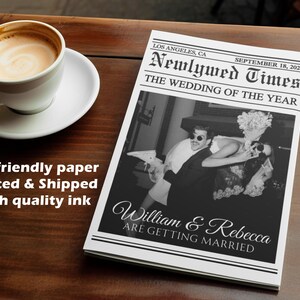 May include: A newspaper titled "Newlywed Times" with a black and white wedding photo, a cup of coffee, and the text "William & Rebecca ARE GETTING MARRIED." The newspaper is on a wooden surface.