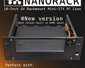 NanoRack 2U – 10″ Rackable NAS Case for Mini-ITX – PETG – TrueNAS, OpenMediaVault, Home Assistant, Proxmox