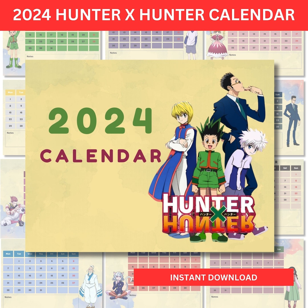 2024 Hunterxhunter Printable Calendar Anime Calendar Digital Calendar
