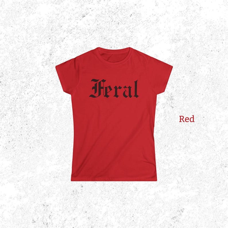 Feral Women's Tee, Feral T-Shirt, Women's Shirt image 4