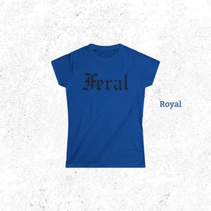 Feral Women's Tee, Feral T-Shirt, Women's Shirt image 6