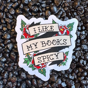 I Like My Books Spicy Sticker