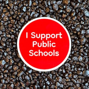 I Support Public Schools Sticker