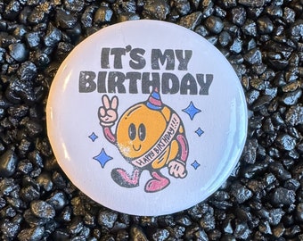 It's My Birthday Button