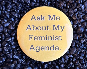 Feminist Agenda Button