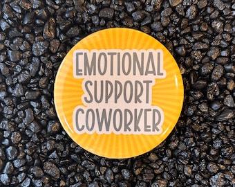 Emotional Support Coworker Button