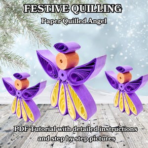 Tutoriel PDF festif sur les anges quilling – Comment faire des anges piquants en papier, guide étape par étape des décorations de Noël DIY