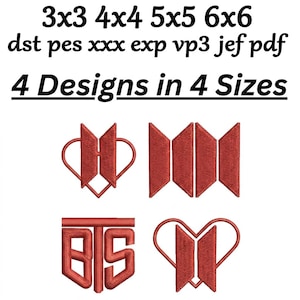 May include: Four red machine embroidery designs featuring the BTS logo in various styles, including heart-shaped frames and the letters BTS. Text includes 3x3 4x4 5x5 6x6, file formats dst pes xxx exp vp3 jef pdf, and the phrase 4 Designs in 4 Sizes.
