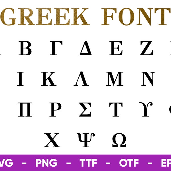 Greek Font SVG, Greek Alphabet ttf, otf, png, eps, svg Digital Download, Ancient Greek Font Svg Files for Cricut and Silhouette