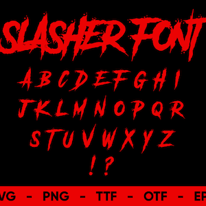 Slasher Schrift SVG, Horror Schrift SVG-Dateien für Cricut und Silhouette, Horror Alphabet ttf, otf, png, eps, svg Digital Download