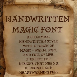 Puede incluir: Imagen de estilo pergamino con la frase "HANDWRITTEN MAGIC FONT" en marrón. El texto describe una fuente encantadora, con un toque mágico, cálida, suave y llena de vida, perfecta para diseños personales y entrañables.