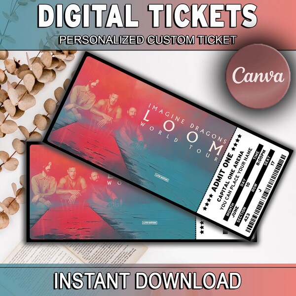 Printable Imagine Dragons Ticket Loom World Tour Concert Show Pass Surprise Gift Reveal Canva Editable Personalized Download