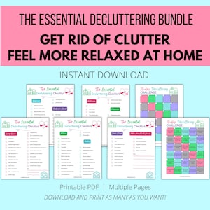 the essential decluttering bundle, get rid of clutter, feel more relaxed at home, instant download, printable pdf, multiple pages, download and print as many as you want