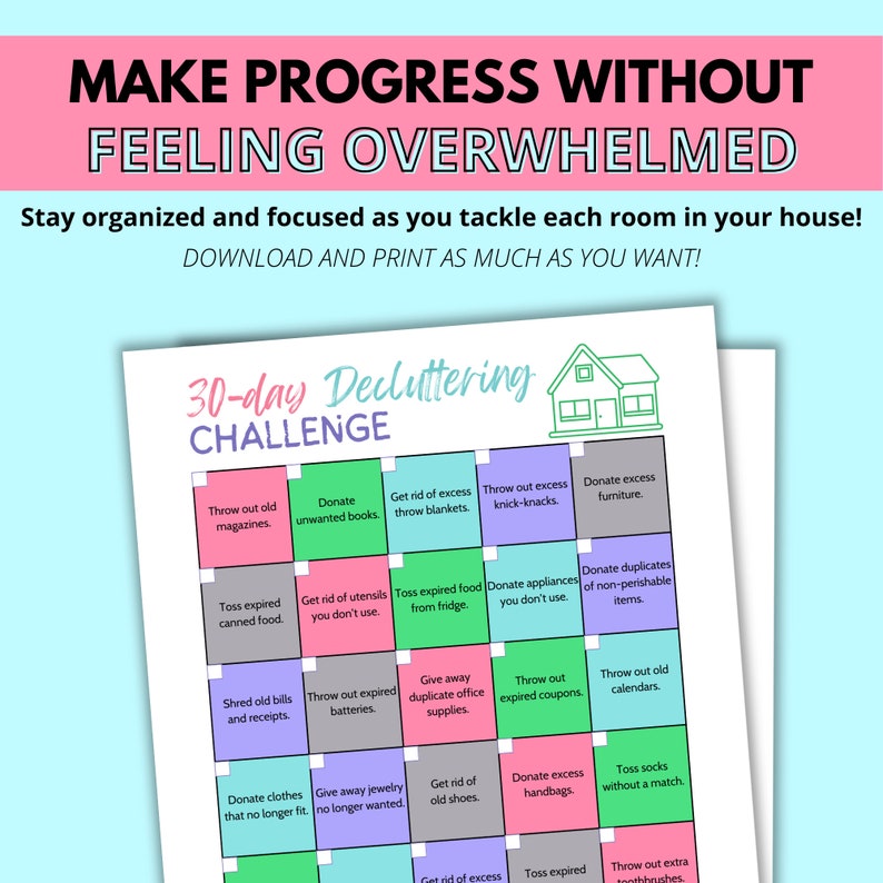 make progress without feeling overwhelmed, stay organized and focused as you tackle each room in your house, download and print as much as you want