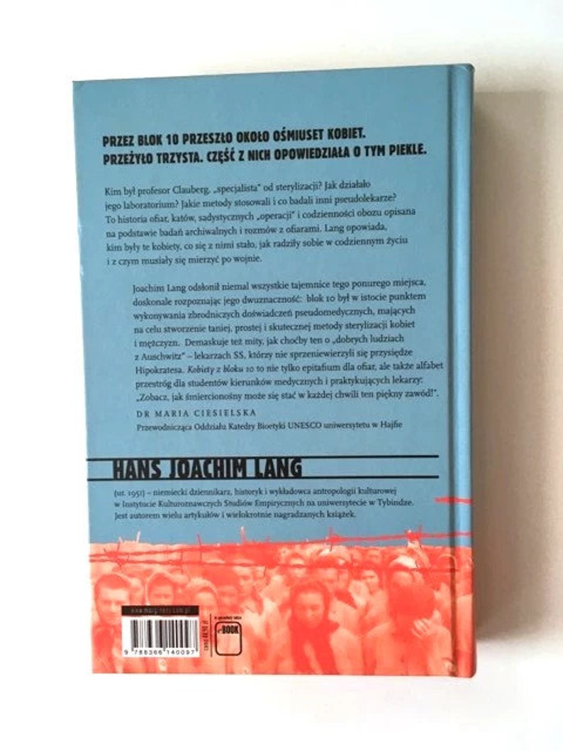 Kobiety Z Bloku 10 Eksperymenty Medyczne W Auschwitz Hans Joachim Lang