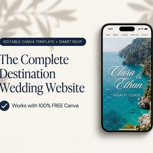 May include: A smartphone displaying a wedding website template featuring a coastal landscape image, the names Clara & Ethan, and the text Amalfi Coast. The screen includes navigation menus and the text The Complete Destination Wedding Website.