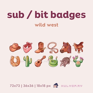 May include: A collection of Wild West-themed sub/bit badges. The badges include a cowboy hat, bandana, cowboy boot, lasso, horse head, saddle, horseshoe, cactus, guitar, snake, armadillo, and another cactus. The text "sub / bit badges" and "wild west" are displayed.