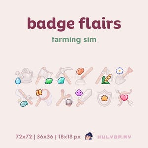 May include: A collection of badge flairs for a farming simulation game. The flairs include a watering can, axe, pickaxe, potato, hoe, scythe, shovel, flower, fishing rod, butterfly net, slingshot, sword, shield, and bow and arrow.