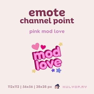 Pink Mod Love | Emotka Twitch | Punkt kanału | Emotka tekstowa | Mods | Serca | Gwiazdy | Discord | YouTube | Grafiki strumieniowe | Zasoby strumieniowe