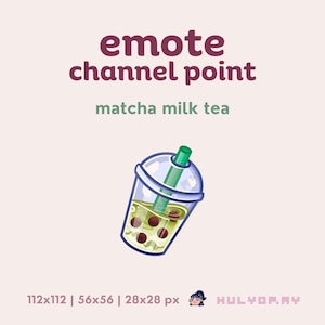 Matcha Milchtee | Kanalpunkt | Twitch Emote | Grüner Tee | Boba | Luftblase Tee | Tapioka Perlen | Discord | YouTube | Hydrate Belohnung | trinken