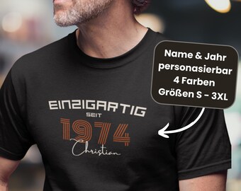 Personalisiertes Geburtstags-Shirt für Männer: 30., 40., 50. Geburtstag T-Shirt, Einzigartig seit 1974, Ideales Geschenk