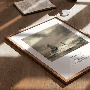 May include: A framed print with a vintage illustration of two sailboats on the water. The print has a white background with a black and white text overlay that reads "MARK 1:17 Jesus said to them, "Follow me, and I will make you become fishers of men."