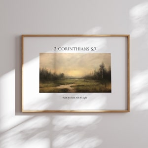 Walk by faith not by sight 2 Corinthians 5:7 Vintage Landscape Christian wall art, Modern Christian scripture wall Decor, Faith Gift For her