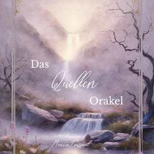 Das Quellenorakel selbstkreiert ~ 80 Orakelkarten & Begleitbuch für Wegweisung, spirituelle Führung und Begleitung ~ Limitierte Erstauflage
