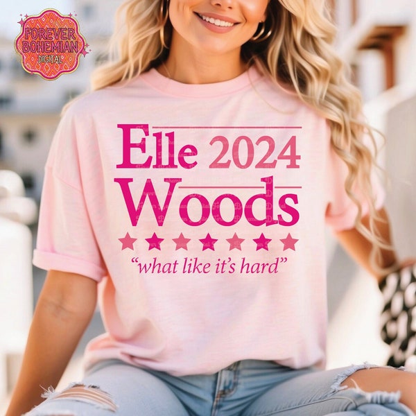 Elle Woods 2024 Campaign PNG, President Election, Shirt Design, Digital Download