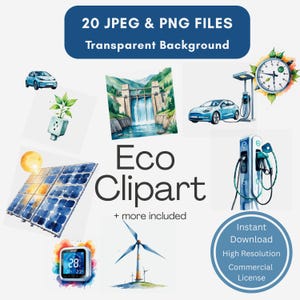 Puede incluir: Ilustraciones en acuarela de elementos ecológicos, incluyendo paneles solares, turbinas eólicas y coches eléctricos. La imagen incluye el texto "Eco Clipart" y "20 JPEG & PNG FILES Transparent Background". También incluye el texto "Instant Download High Resolution Commercial License".