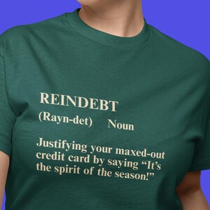 Reindebt Definition T-Shirt Witty Christmas Wordplay Gift Shopping