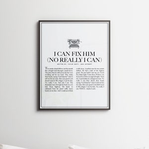 I Can Fix Him (No Really I Can) Digital Print | The Tortured Poets Department | Minimalist download & print wall art