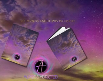 Aurora Addicted Hardcover Journal -Embrace the Northern Lights, Aurora Addicted by Monika Focht , Aurora Hunter, Pennan