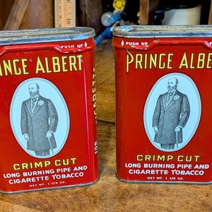 prince edward tobacco tin Grandpa's King cigars nostalgic smell Vintage Prince Albert Pipe and