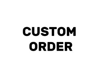 Nikki Custom Order