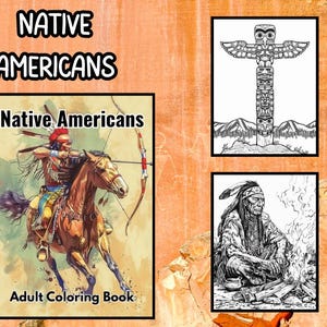 May include: An adult coloring book with the title "Native Americans" on the cover. The cover features a Native American man riding a horse and aiming a bow and arrow. The book also includes two black and white illustrations of Native American scenes.