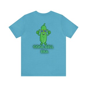 Cool Pickle Era Shirt-Pickle Shirt -Pickle Lover T-shirt-Funny Pickles Shirt-Era Shirt-Cool Dill Pickle Shirt- Pickle Gift Shirt-Era shirt