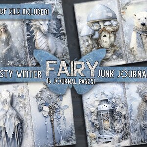 Op de afbeelding: Een digitale junk journal kit met 16 pagina's met een winterfee-thema. De pagina's bevatten afbeeldingen van een fee, een draak, een ijsbeer, een lantaarn, een paddenstoelhuis en een wintersc&egrave;ne.