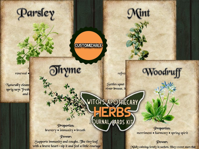 May include: Four vintage-style journal cards featuring herbs: Parsley, Mint, Thyme, and Woodruff. Each card includes the herb's name, an illustration, properties, and power. A customizable orange circle and a butterfly-shaped logo with the text "Witch's Apothecary Herbs Journal Cards Kit" are also present.