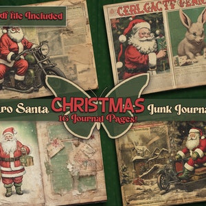May include: A digital kit for junk journaling featuring four vintage images of Santa Claus. The images include Santa riding a motorcycle, Santa holding a gift, Santa riding a motorcycle, and Santa riding a tricycle. The images are in a collage style with a green butterfly and the text "Retro Santa Christmas Junk Journal Kit 16 Journal Pages!"