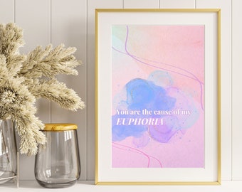 18x24 Zoll Euphoria, Lyric Zitat, digitale Wandkunst, druckbares Design, herunterladbar, pastell Dekor, Musik